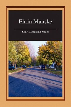 On a Dead End Street - Manske, Ehrin