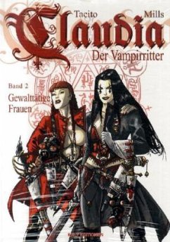 Claudia, Der Vampirritter - Gewalttätige Frauen - Tacito, Franck; Mills, Pat