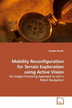 Mobility Reconfiguration for Terrain Exploration using Active Vision - Brooks, Douglas