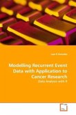 Modelling Recurrent Event Data with Application to Cancer Research