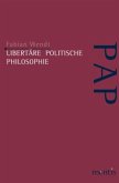 Libertäre politische Philosophie