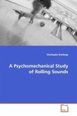 A Psychomechanical Study of Rolling Sounds