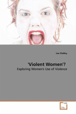 'Violent Women'? - FitzRoy, Lee