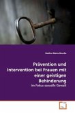 Prävention und Intervention bei Frauen mit einer geistigen Behinderung