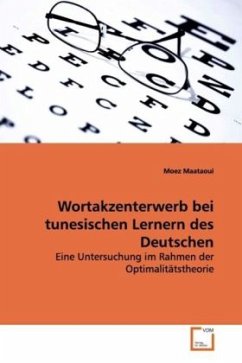 Wortakzenterwerb bei tunesischen Lernern des Deutschen - Maataoui, Moez