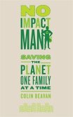 No Impact Man No Impact Man