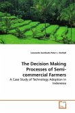 The Decision Making Processes of Semi-commercial Farmers