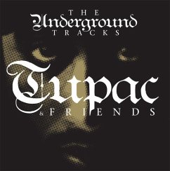 The Underground Tracks - Tupac & Friends