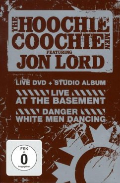 Live At The Basement & Danger-White Men Dancing - Hoochie Coochie Men,The Feat. Lord,Jon