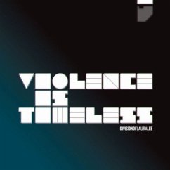 Violence Is Timeless - Division Of Laura Lee