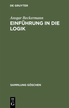 Einführung in die Logik - Beckermann, Ansgar