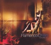 Flamenco Chillin', 2 Audio-CDs. Vol.2