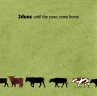 Until The Cows Come Home - Bild 1
