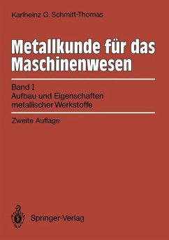 Metallkunde für das Maschinenwesen - Schmitt-Thomas, Karlheinz G.