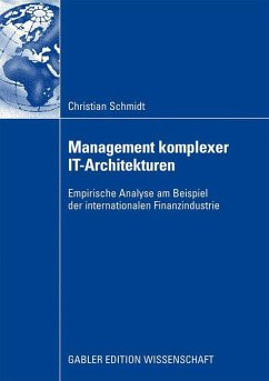 Management komplexer IT-Architekturen - Schmidt, Christian