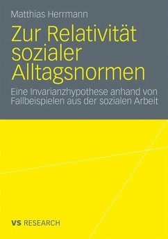 Zur Relativität sozialer Alltagsnormen - Herrmann, Matthias