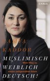 Muslimisch - weiblich - deutsch!