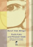 Radio Kairo und Prinzessin Teleki