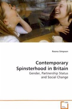 Contemporary Spinsterhood in Britain - Simpson, Roona