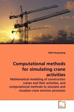 Computational methods for simulating crane activities - Kang, Shih-Chung