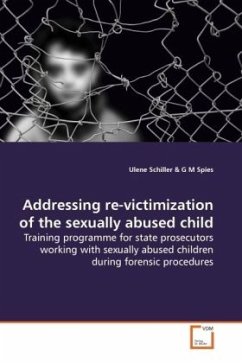 Addressing re-victimization of the sexually abused child - Schiller, Ulene