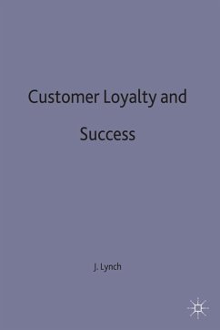 Customer Loyalty and Success - Lynch, J.