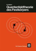 Quantenfeldtheorie des Festkörpers Quantenfeldtheorie des Festkörpers