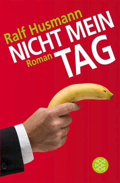 Nicht mein Tag - Husmann, Ralf