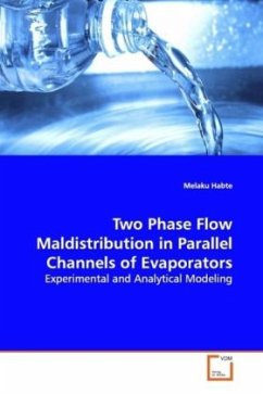 Two Phase Flow Maldistribution in Parallel Channels of Evaporators - Habte, Melaku