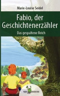 Fabio, der Geschichtenerzähler - Seidel, Marie-Louise