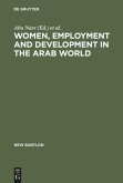 Women, Employment and Development in the Arab World