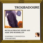 Troubadoure Mittelalt.Lieder Aus Aude & Roussillon Troubadoure Mittelalt.Lieder Aus Aude & Roussillon
