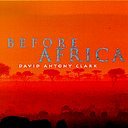 Before Africa - Clark,David Antony