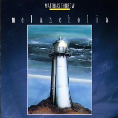 Melancholia - Thurow,Matthias