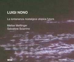 La Lontananza Nostalgica Utopica Futura - Mellinger,Melise/Sciarrino,Salvatore