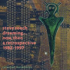 Dreaming... Now,Then: A Retrospective 1982-1997 - Roach,Steve