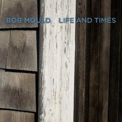 Life And Times - Mould,Bob