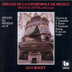 Orgeln Der Kathedrale Von Mexico - Bovet,Guy