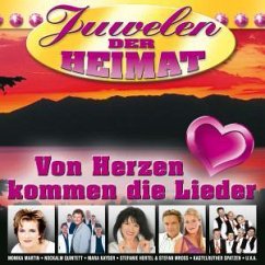 Cover Juwelen der Heimat - Von Herzen kommen die Lieder