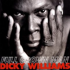 Full Grown Man - Williams,Dicky Full Grown Man - Williams,Dicky