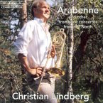 Arabenne Und Andere Posaunenkonzerte