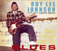 When A Guitar Plays The Blues - Johnson,Roy Lee