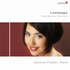 Lisztomagia-Klavierwerke Von Franz Liszt - Fischer,Caroline