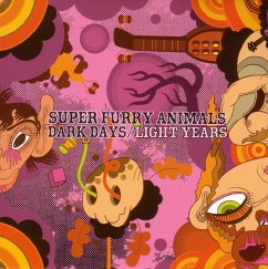 Dark Days/Light Years - Super Furry Animals