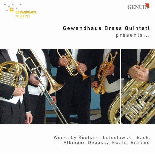 Gewandhaus Brass Quintett Presents... Gewandhaus Brass Quintett Presents...
