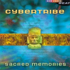 Sacred Memories Of The Future - Cybertribe