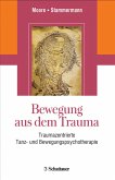 Bewegung aus dem Trauma