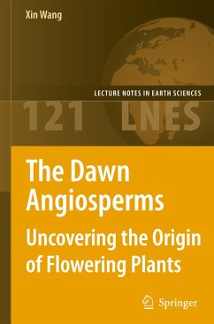The Dawn Angiosperms - Wang, Xin