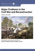 Major Problems in the Civil War and Reconstruction: Documents and Essays