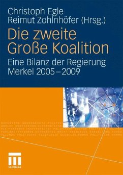 Die zweite Große Koalition - Egle, Christoph / Zohlnhöfer, Reimut (Hrsg.)